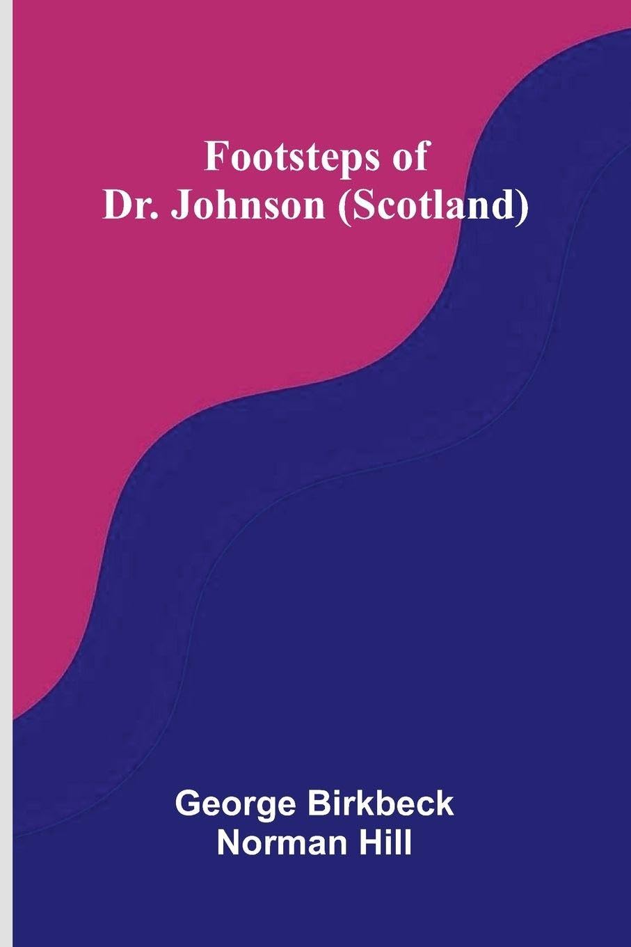 Footsteps of Dr. Johnson (Scotland) Leisure, Home & Garden