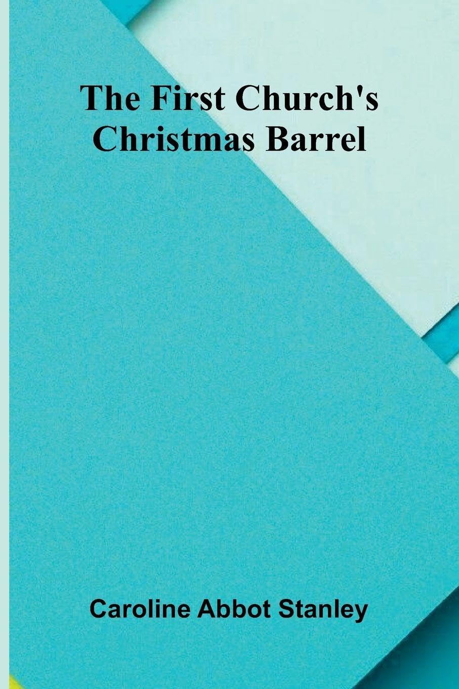 The First Church's Christmas barrel Contemporary literature