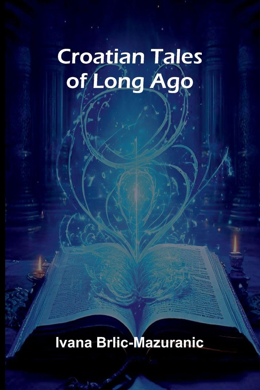 Croatian Tales of Long Ago Contemporary literature