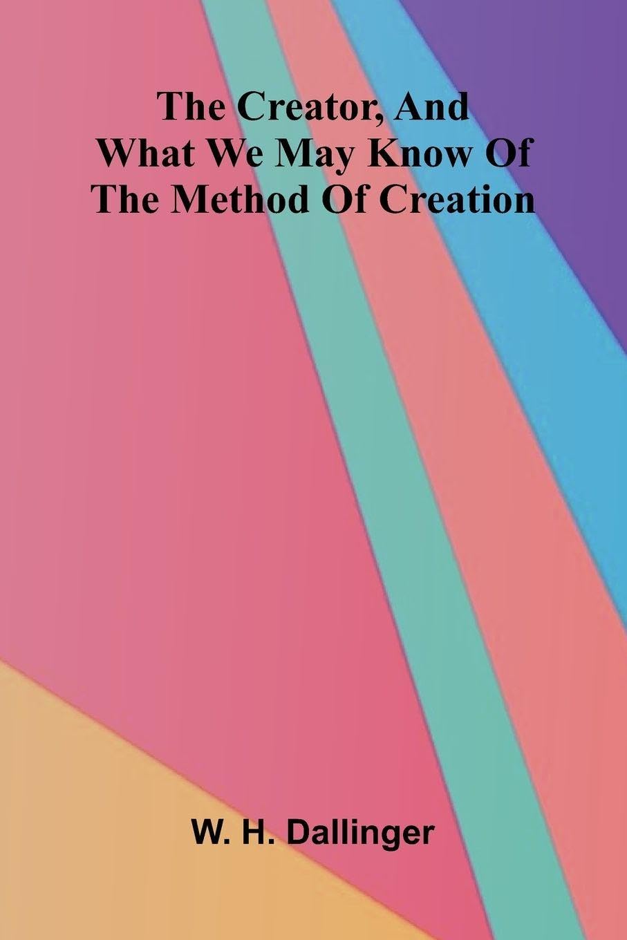 The Creator, And what we may know of the method of creation Horror & Mystery