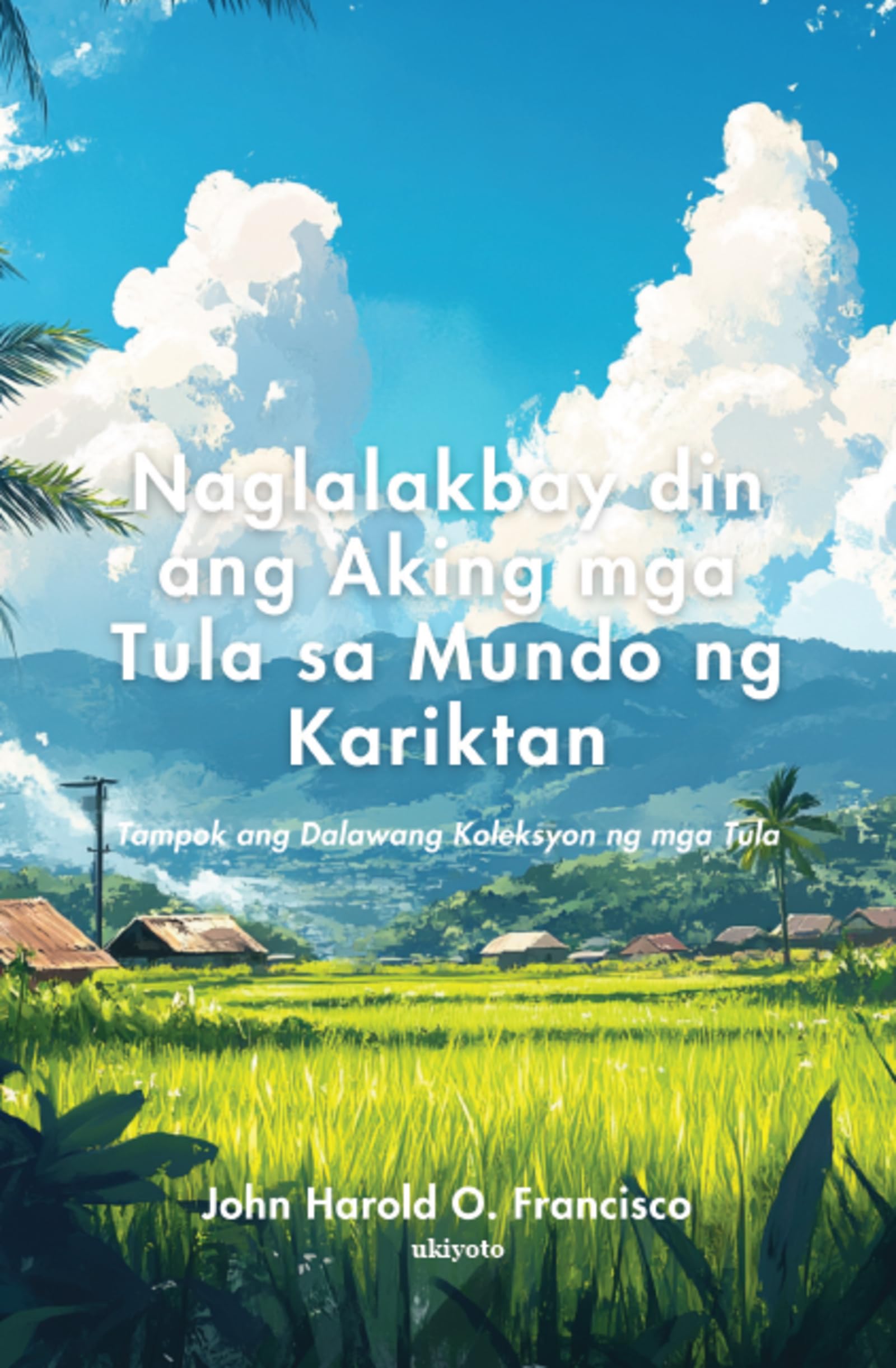 Naglalakbay din ang Aking mga Tula sa Mundo ng Kariktan Contemporary literature