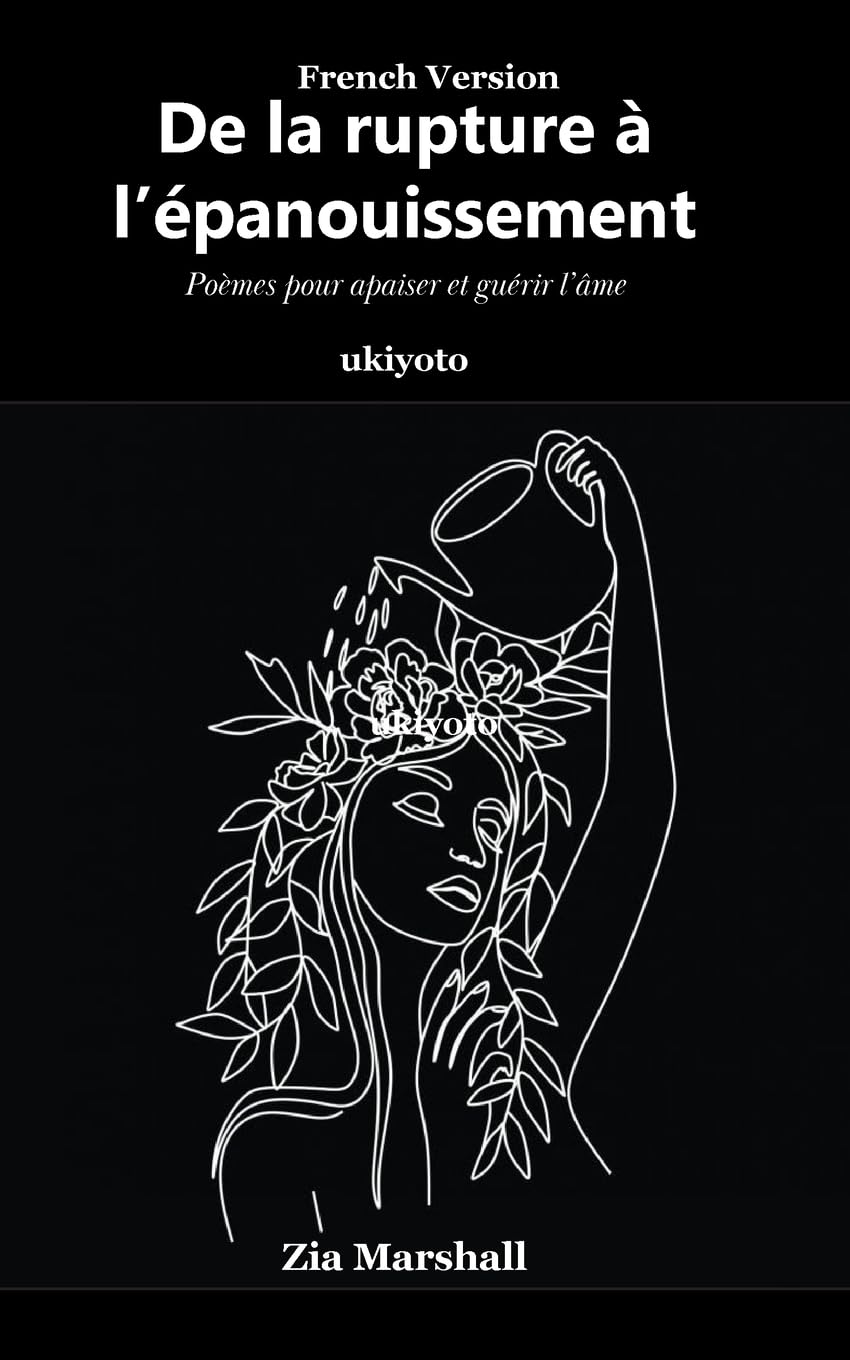 De la rupture à l'épanouissement Poetry