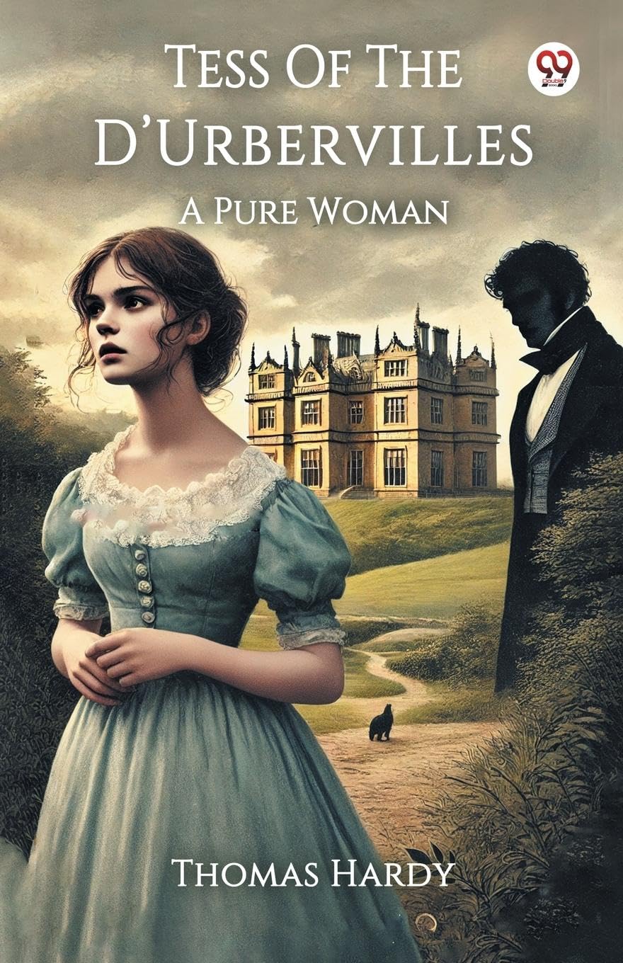 Tess Of The D Urbervilles A Pure Woman Parents & Children