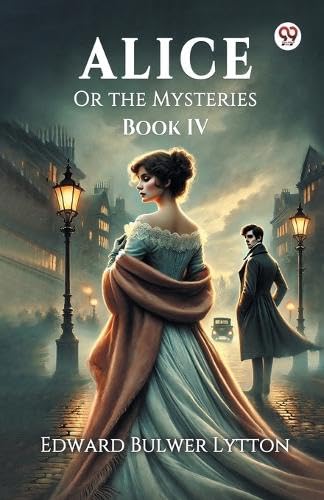 Alice Or the Mysteries Book IV book
