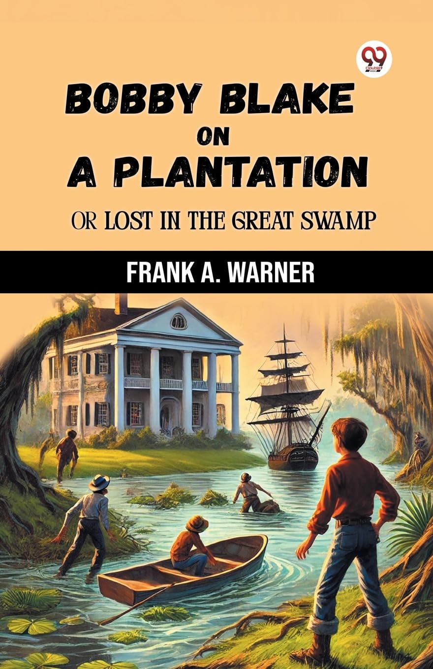 Bobby Blake On A Plantation Or Lost In The Great Swamp Action & Adventure