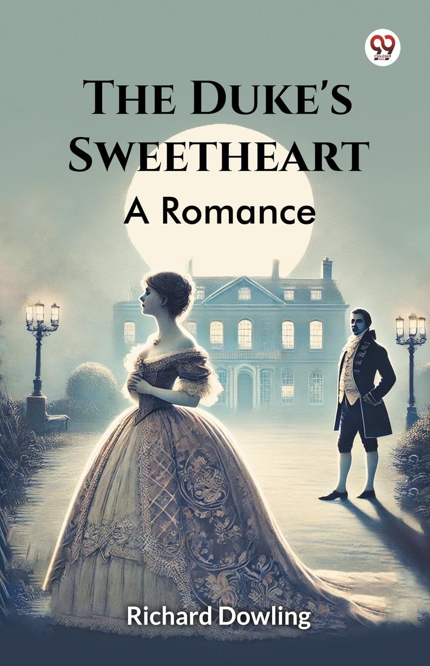 The Duke's Sweetheart A Romance Historical Fiction