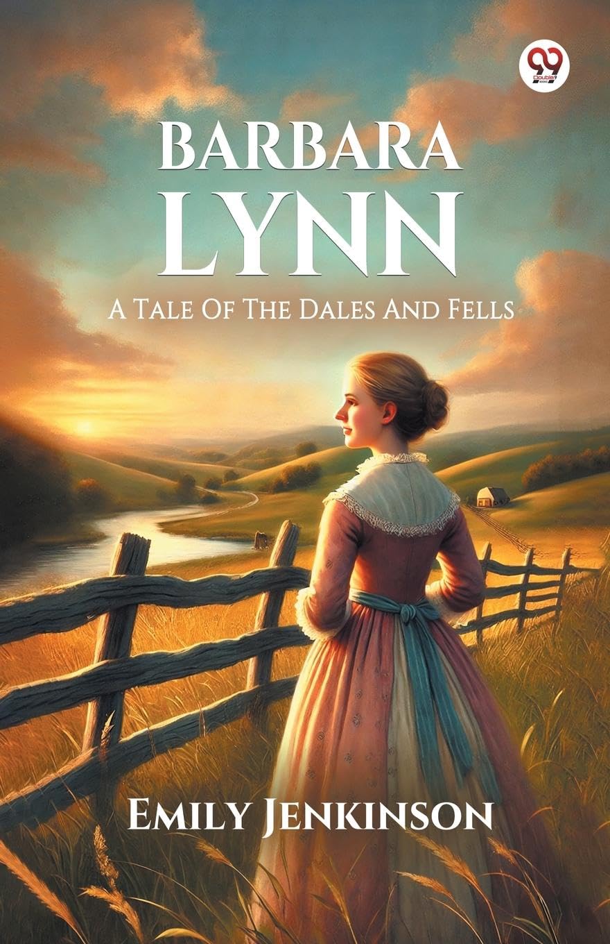 Barbara Lynn A Tale Of The Dales And Fells Parents & Children