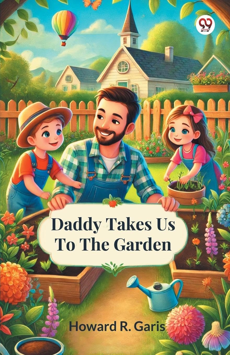 Daddy Takes Us To The Garden Novels & Short Stories