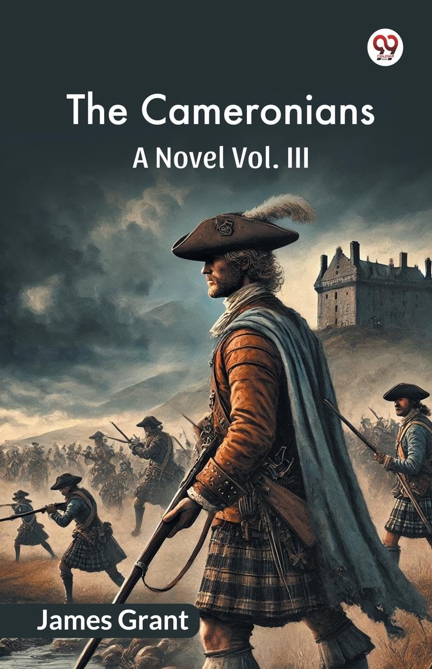 The Cameronians A Novel Vol. III Parents & Children