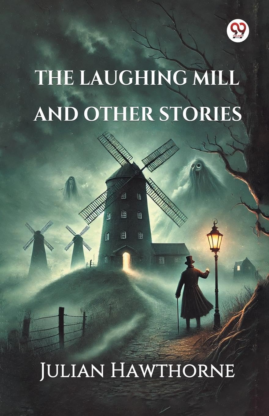 The Laughing Mill And Other Stories Classics