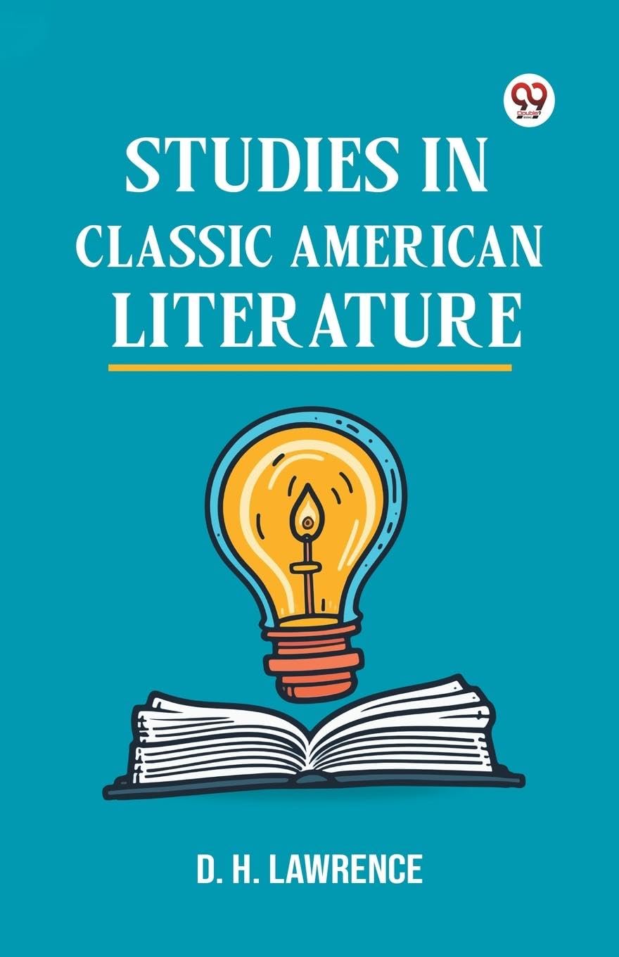 Studies In Classic American Literature Philosophy