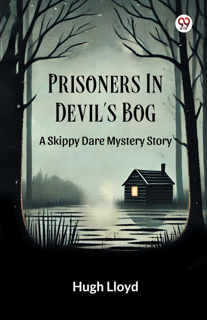 Prisoners In Devil s Bog A Skippy Dare Mystery Story Novels & Short Stories