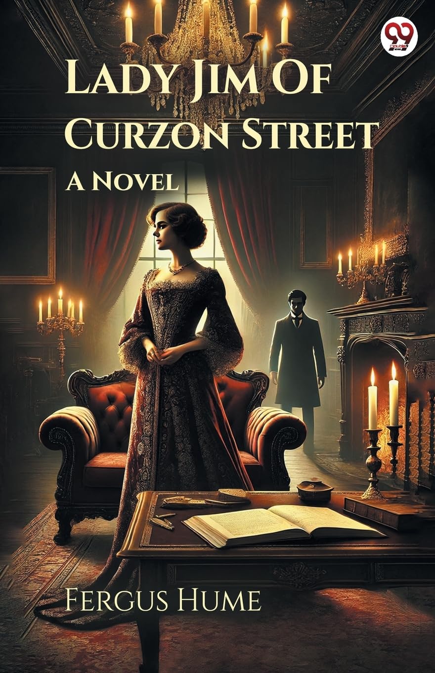 Lady Jim Of Curzon Street A Novel Historical Fiction