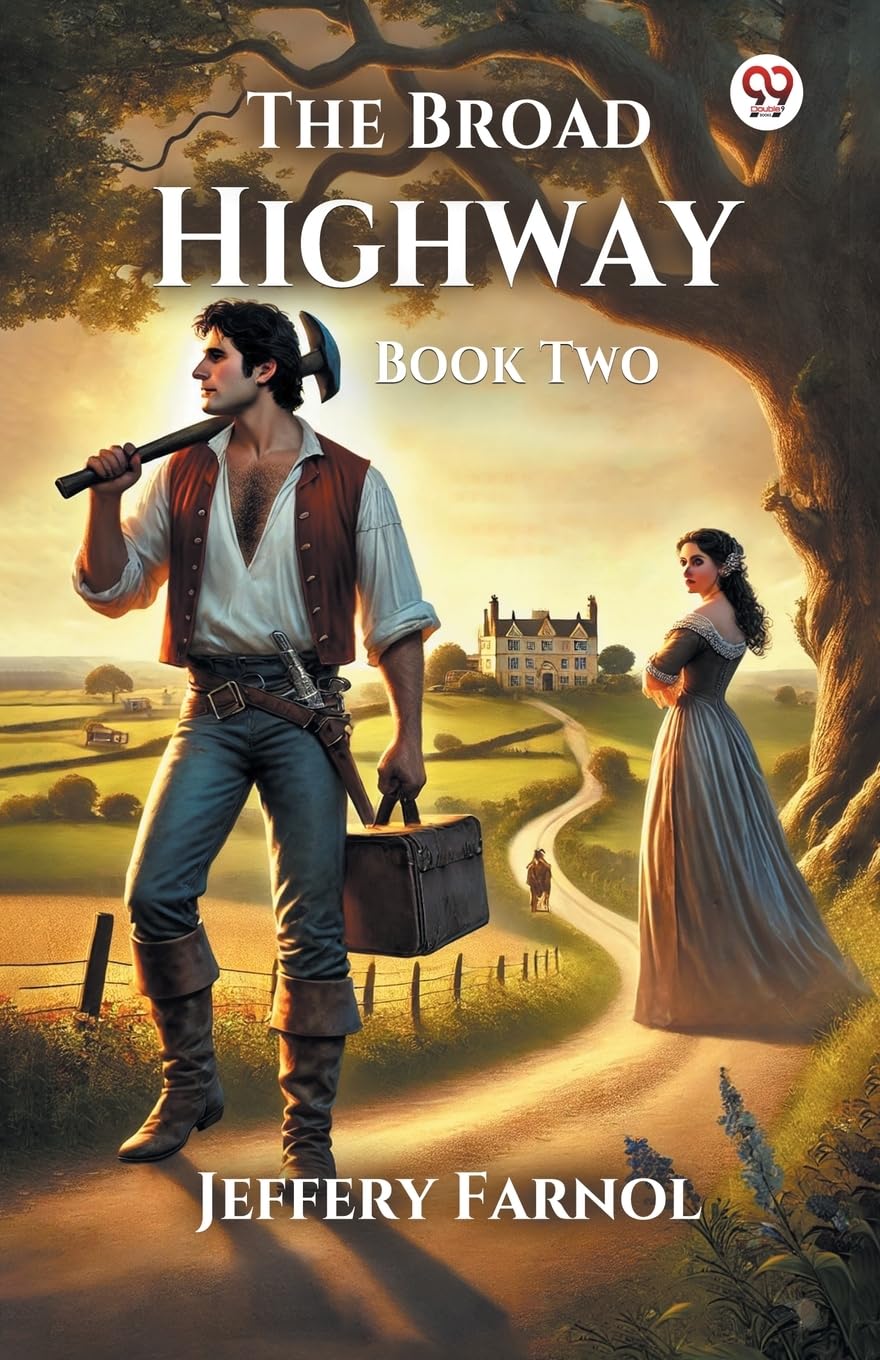 The Broad Highway Book Two THE WOMAN Action & Adventure