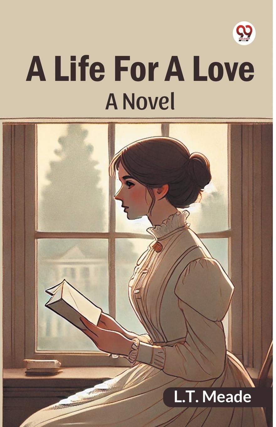 A Life For A Love A Novel Contemporary literature