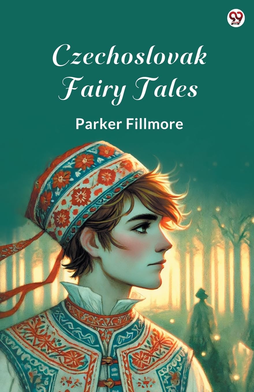 Czechoslovak Fairy Tales Fairy Tales & Legends