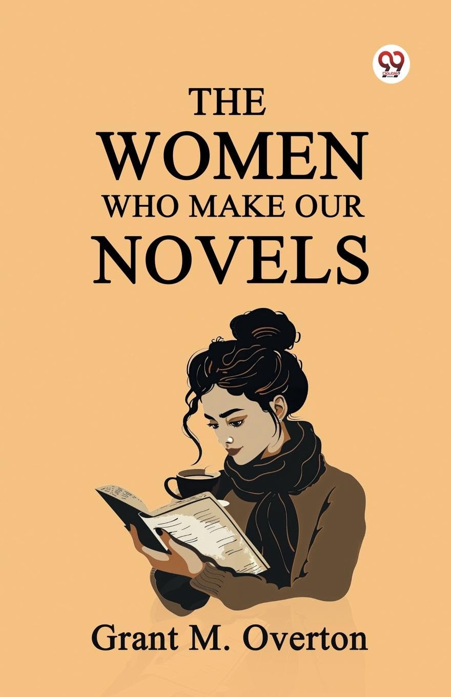 The Women Who Make Our Novels Books