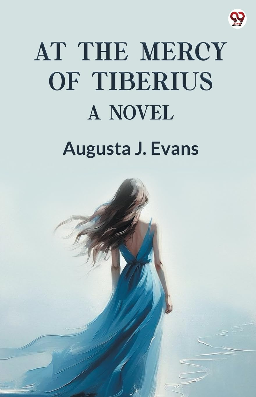 At The Mercy Of Tiberius A Novel Historical Fiction