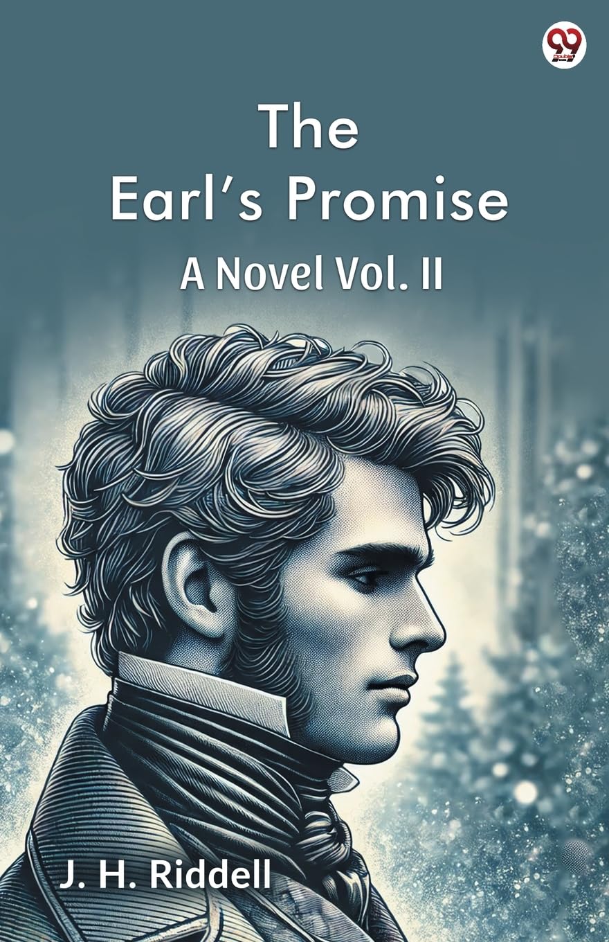The Earl s Promise A Novel Vol. II Parents & Children