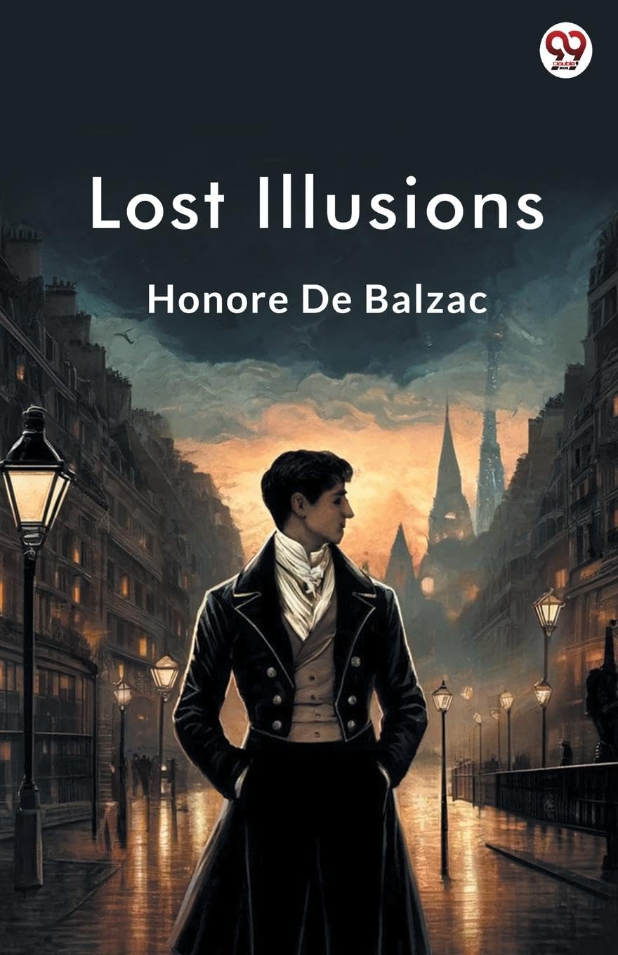 Lost Illusions Historical Fiction
