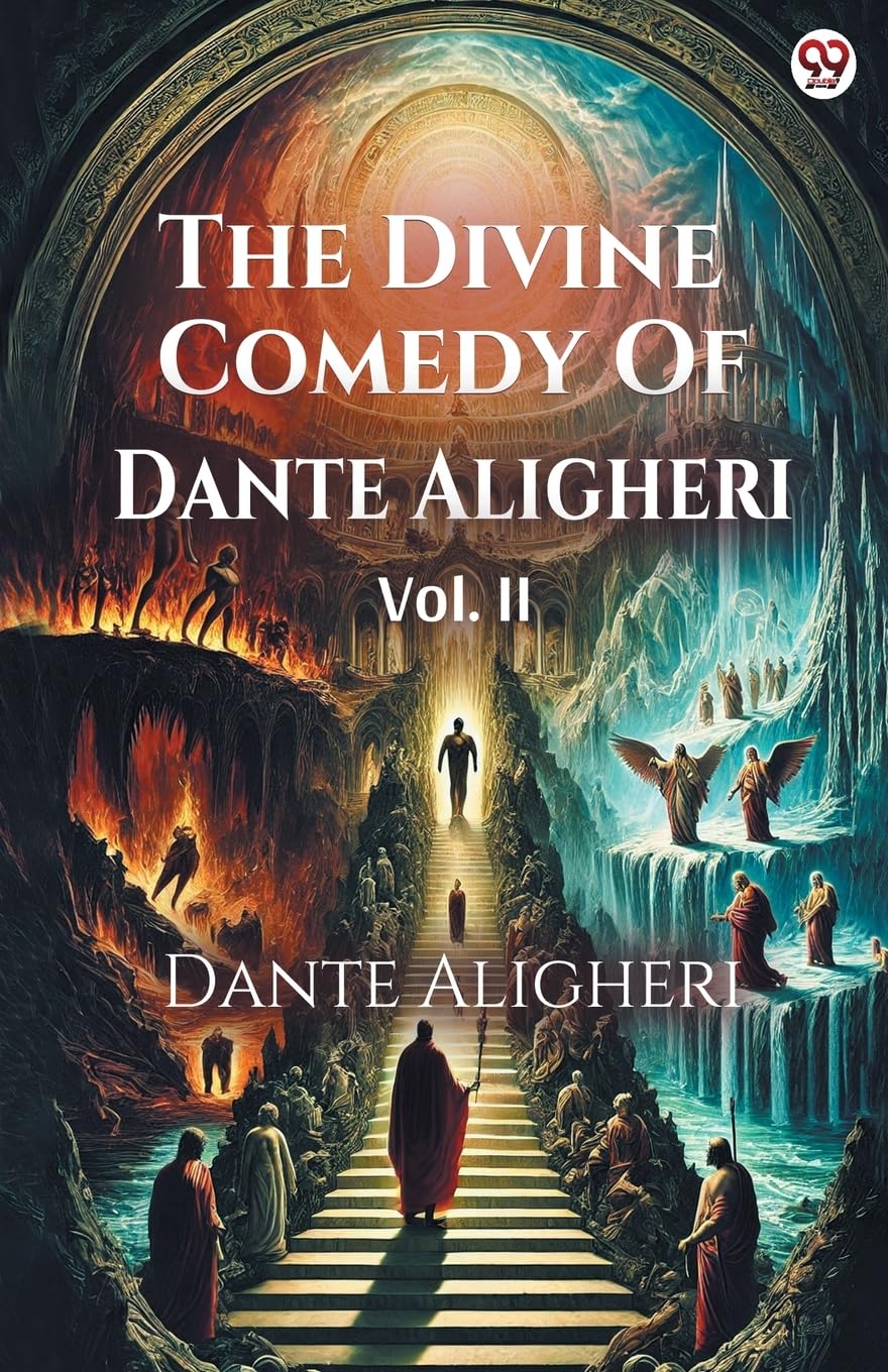 The Divine Comedy of Dante Aligheri Vol. II Philosophy