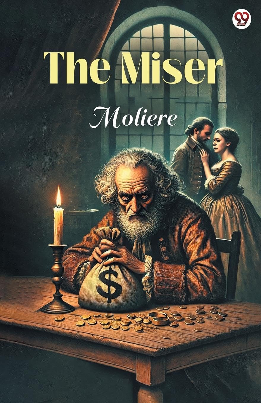The Miser Parents & Children