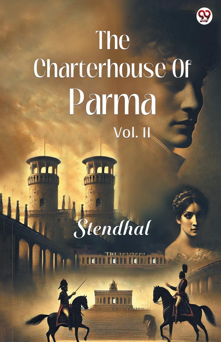 The Charterhouse Of Parma Vol. II Parents & Children
