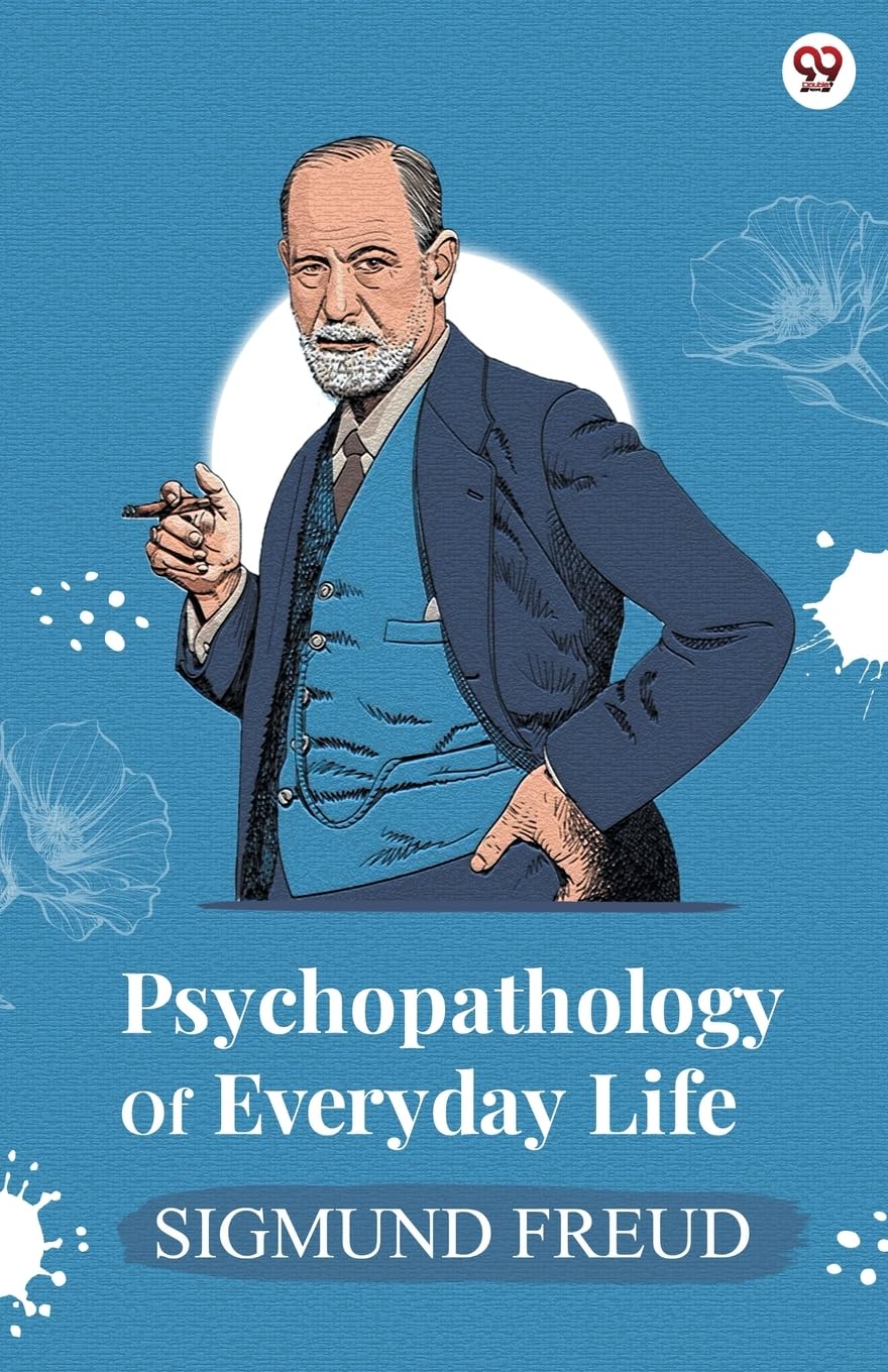 Psychopathology Of Everyday Life Medicine