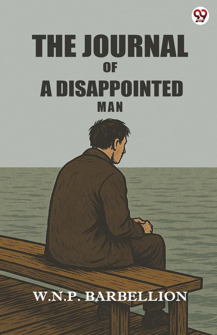 The Journal Of A Disappointed Man Memories