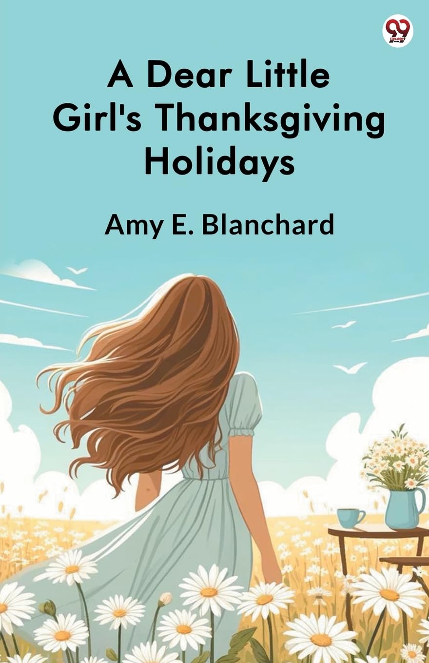 A Dear Little Girl's Thanksgiving Holidays Parents & Children