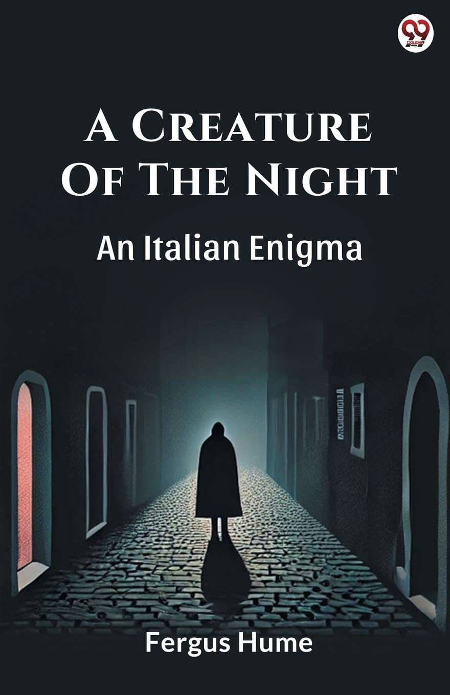A Creature Of The Night An Italian Enigma Action & Adventure