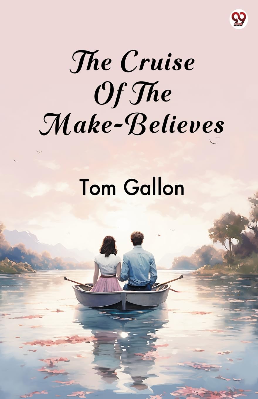 The Cruise Of The Make-Believes Historical Fiction