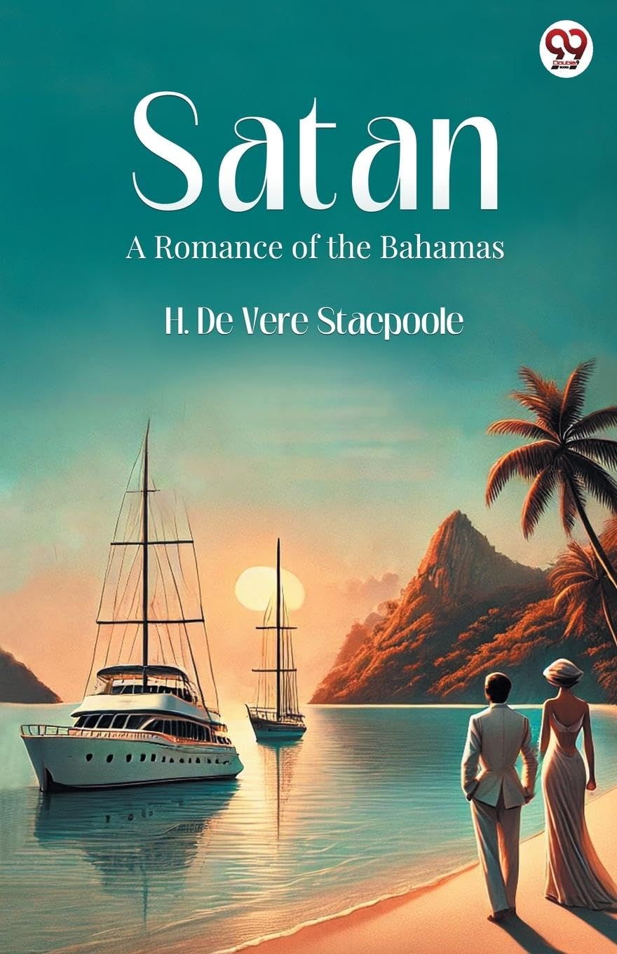 Satan A Romance of the Bahamas Action & Adventure
