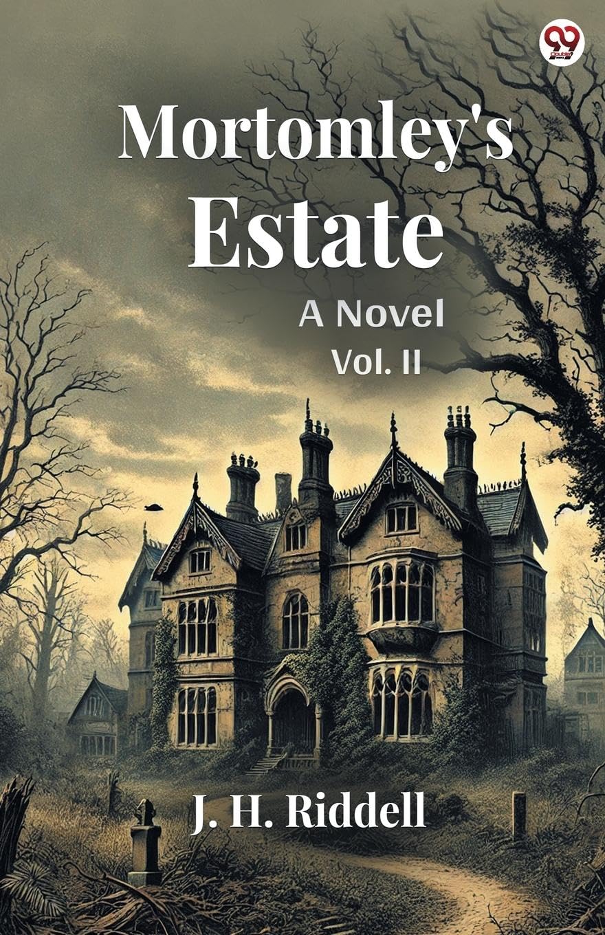 Mortomley's Estate A Novel Vol. II Parents & Children