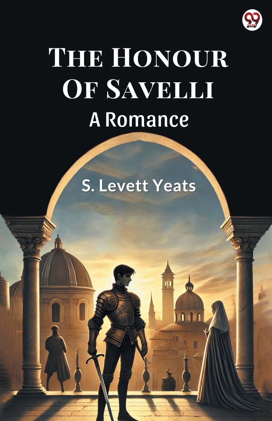 The Honour Of Savelli A Romance Action & Adventure
