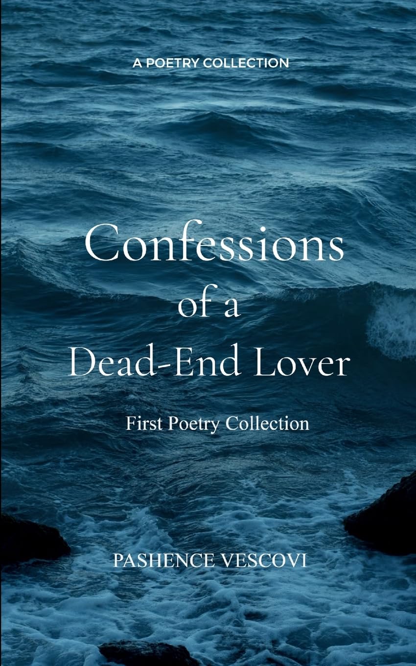 Confessions of a Dead-End Lover Poetry