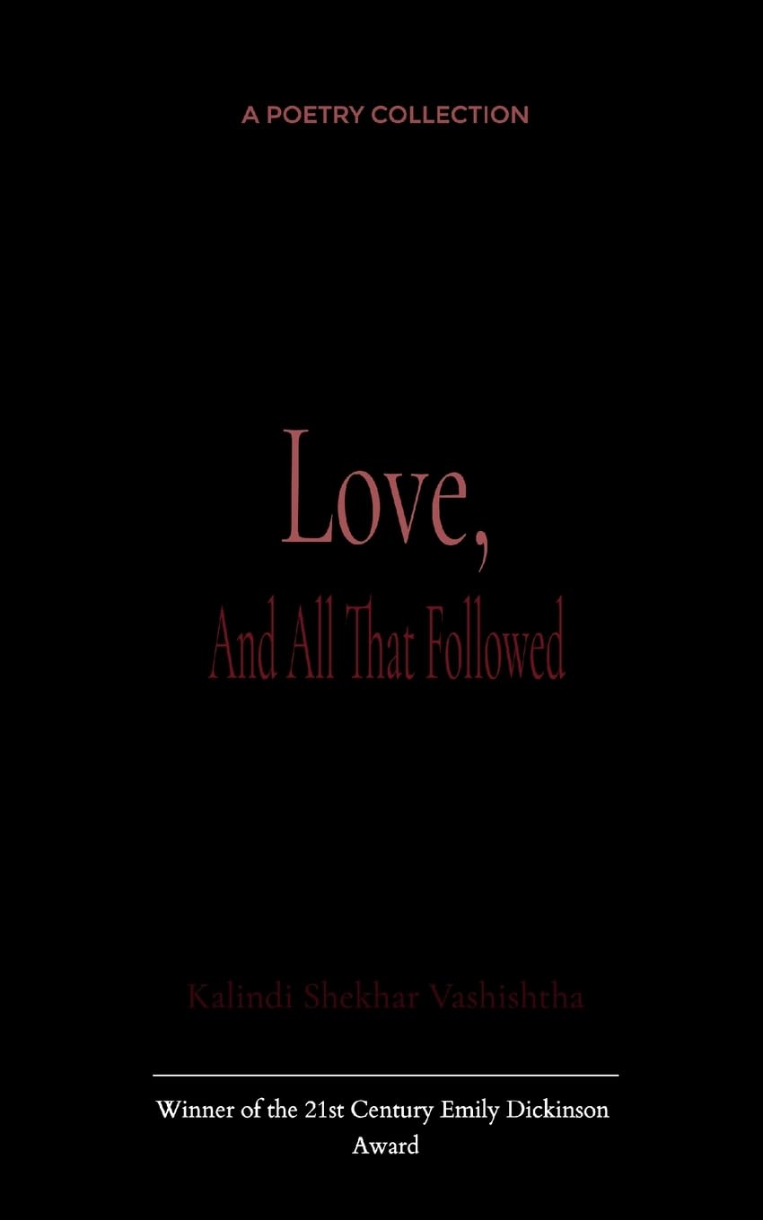 Love, and All That Followed Poetry