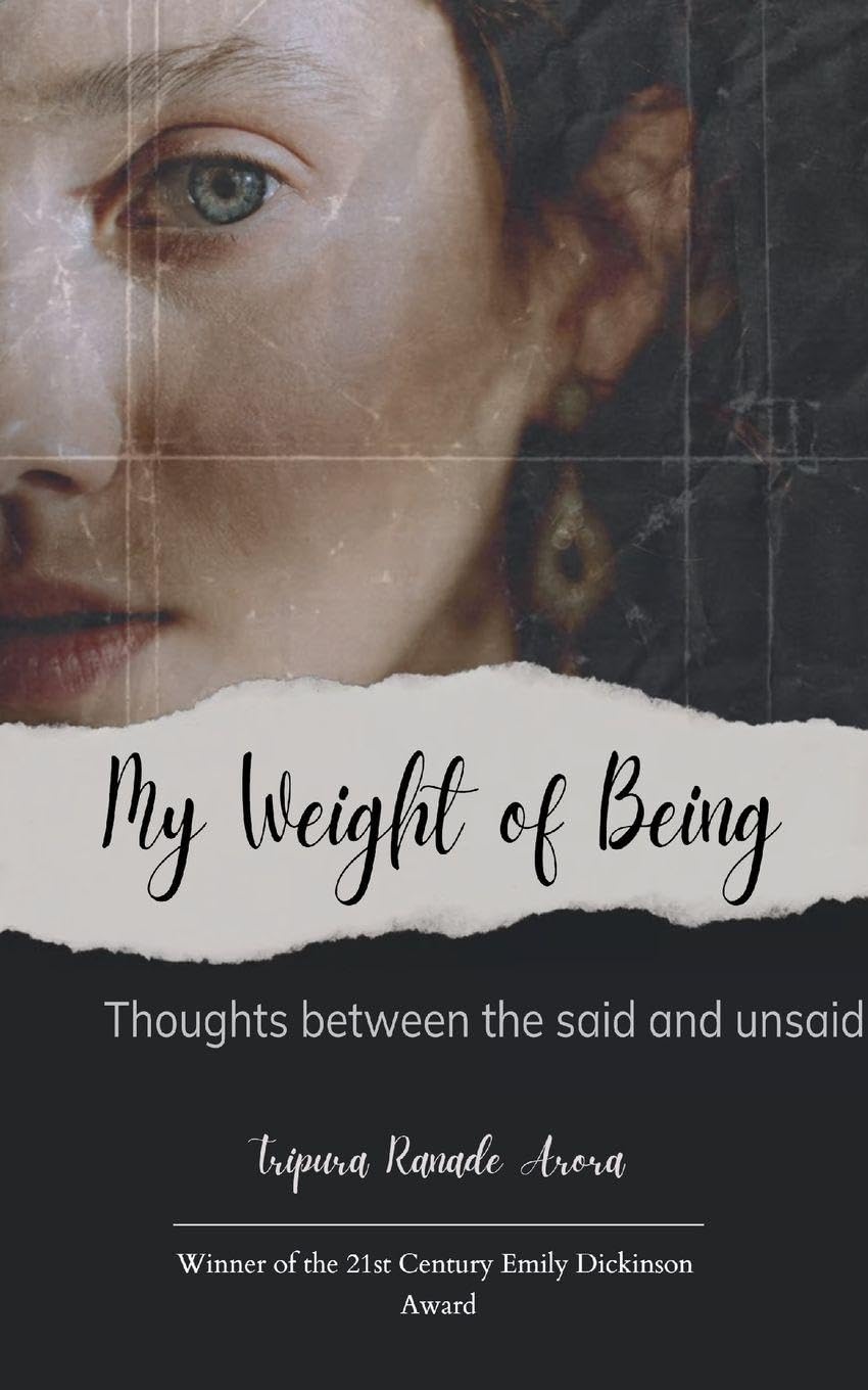 My Weight of Being Poetry