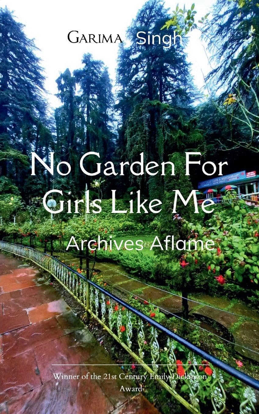 No Garden For Girls Like Me Poetry