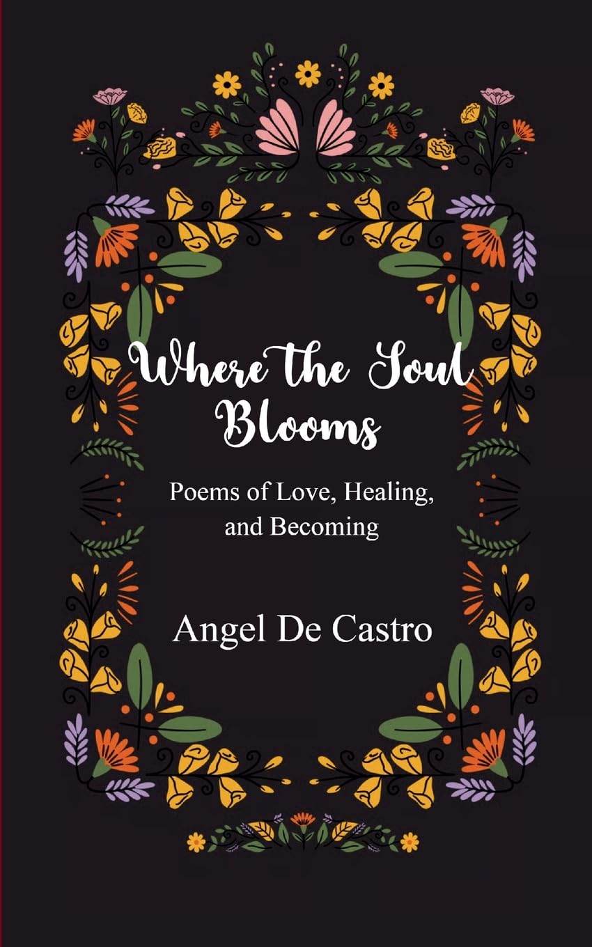 Where the Soul Blooms Poetry