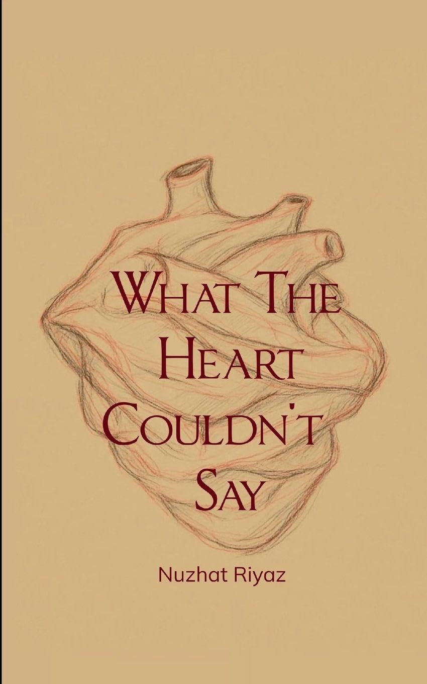 What The Heart Couldn't Say Poetry
