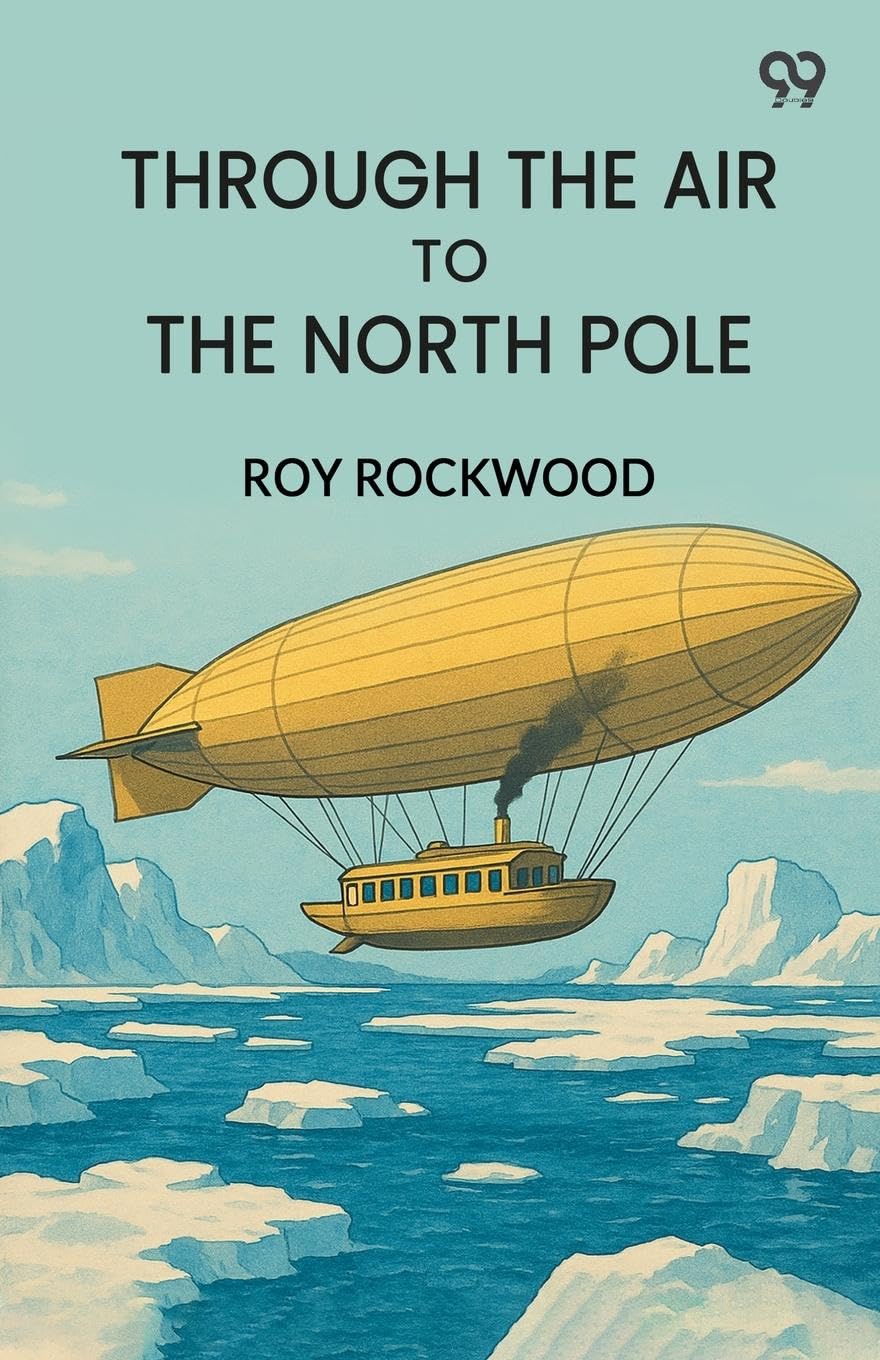 Through The Air To The North Pole Action & Adventure