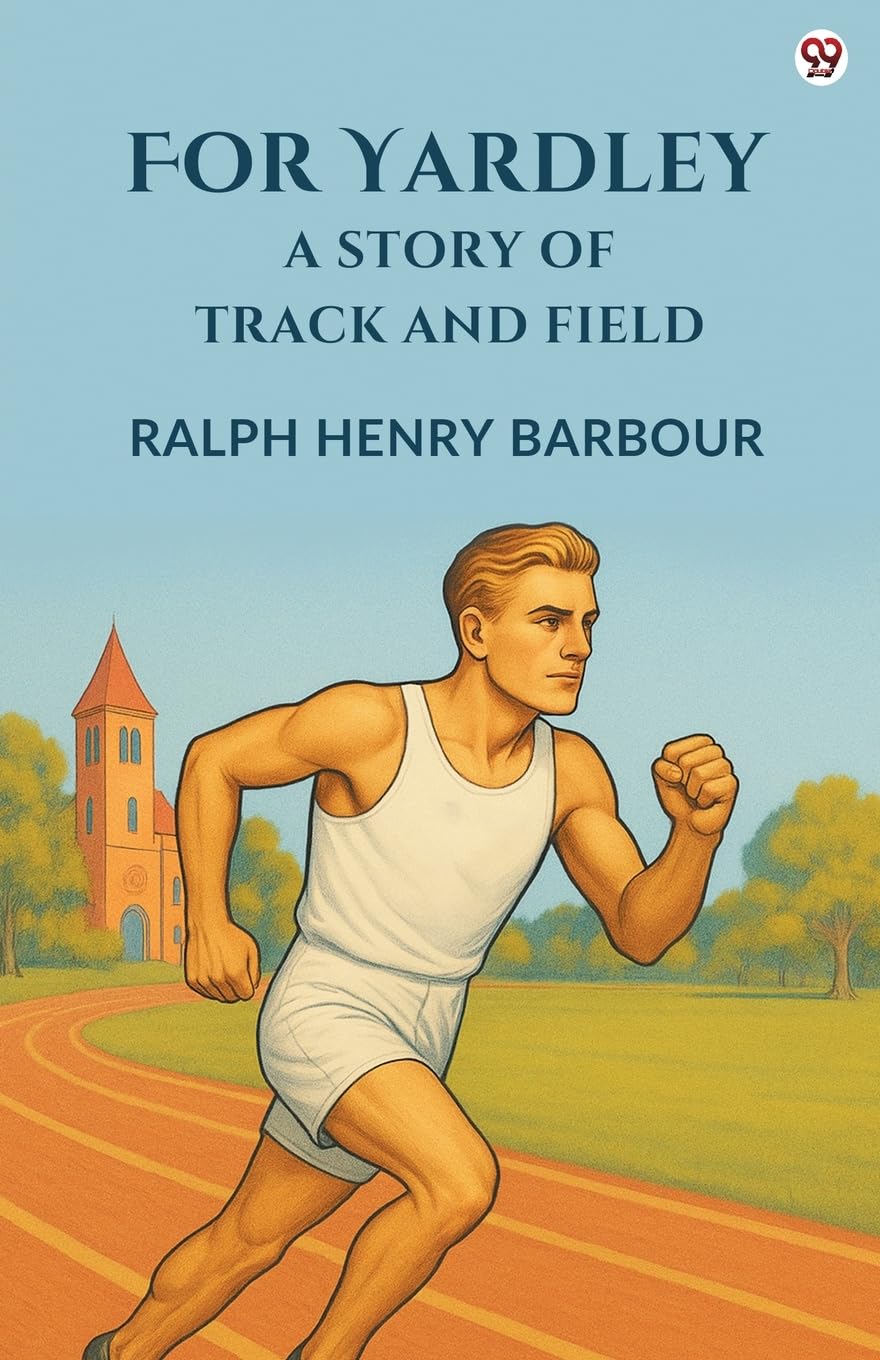 For Yardley A Story Of Track And Field Parents & Children
