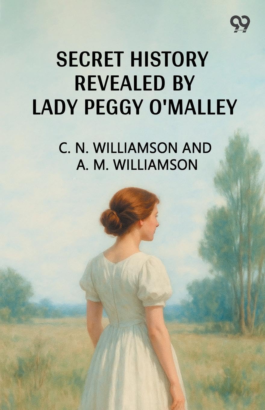 Secret History Revealed By Lady Peggy O'Malley Parents & Children