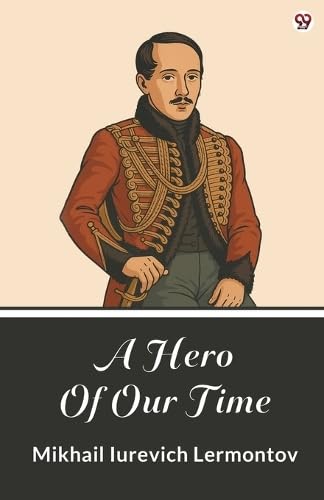 A Hero Of Our Time Philosophy