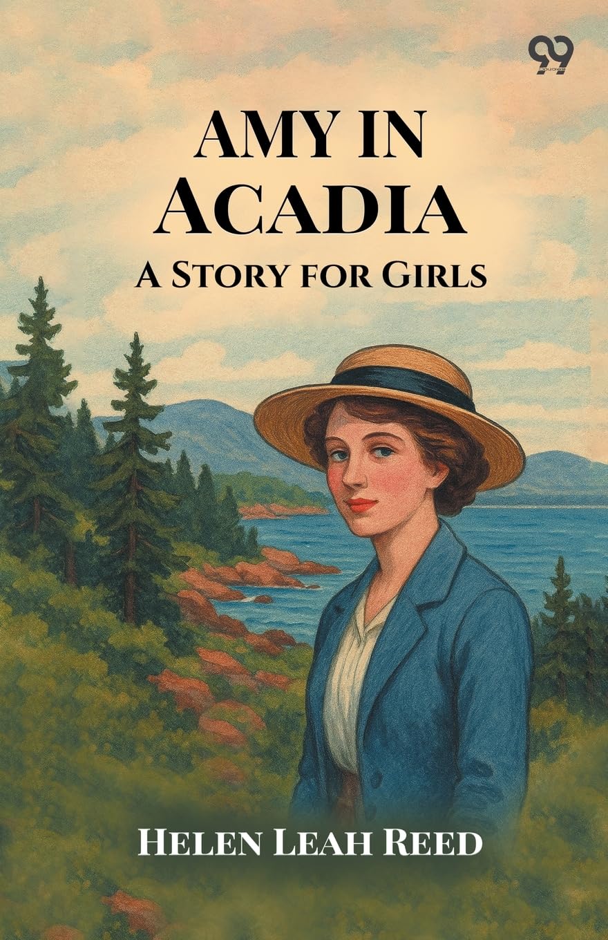 Amy In Acadia A Story for Girls Parents & Children