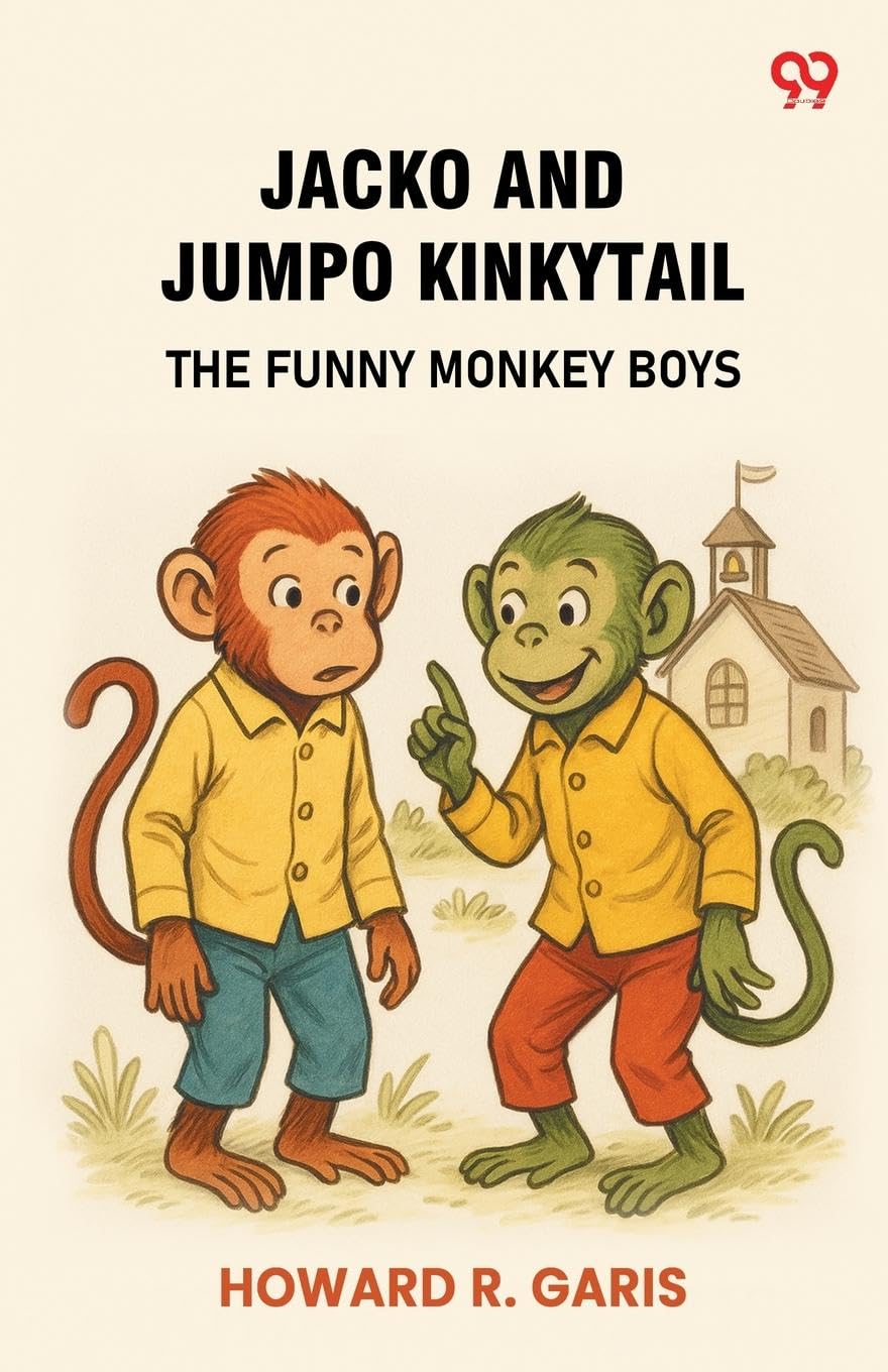 Jacko And Jumpo Kinkytail The Funny Monkey Boys Novels & Short Stories