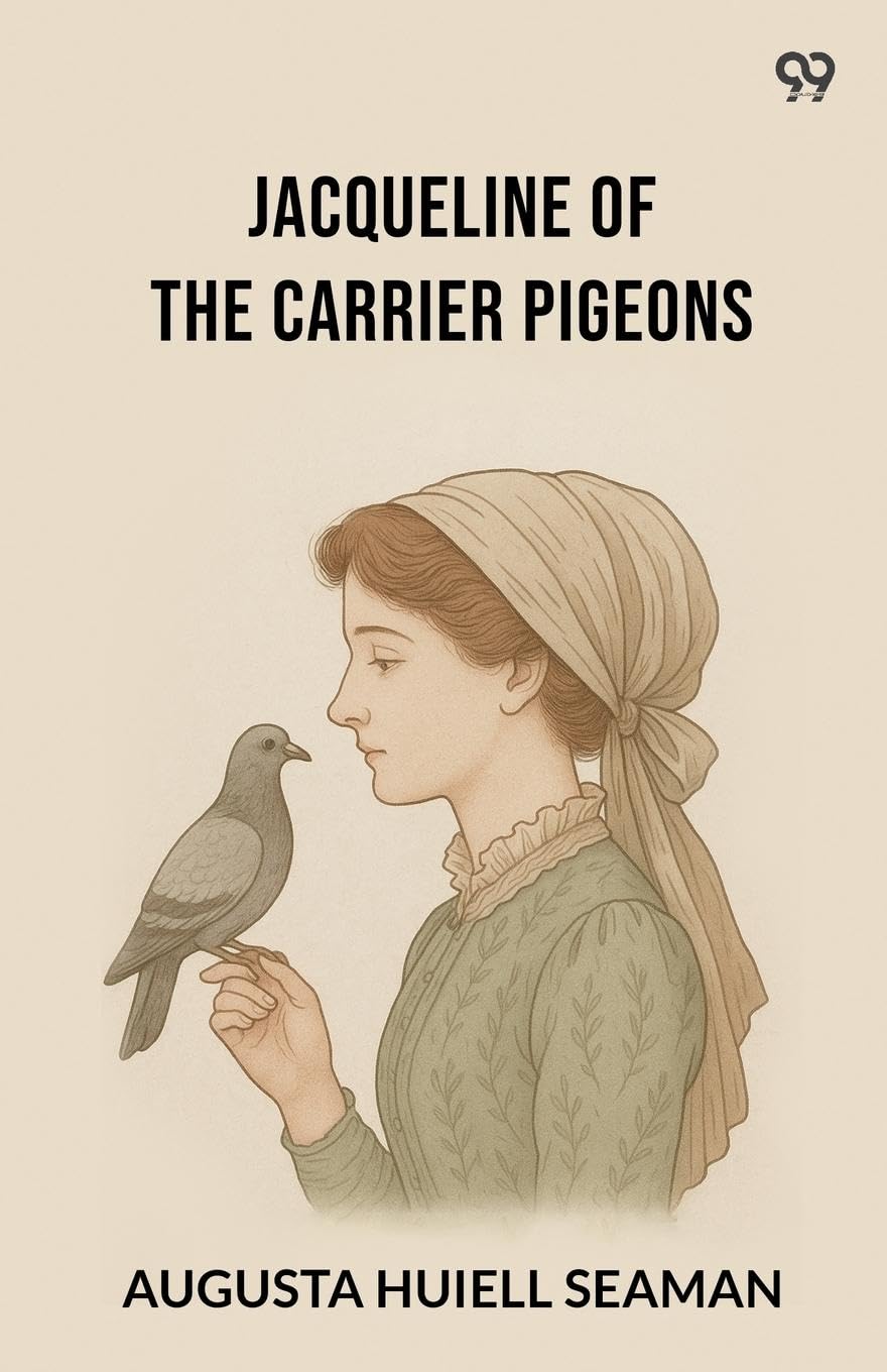 Jacqueline Of The Carrier Pigeons Action & Adventure