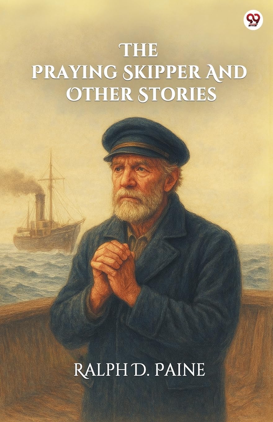 The Praying Skipper And Other Stories Historical Fiction