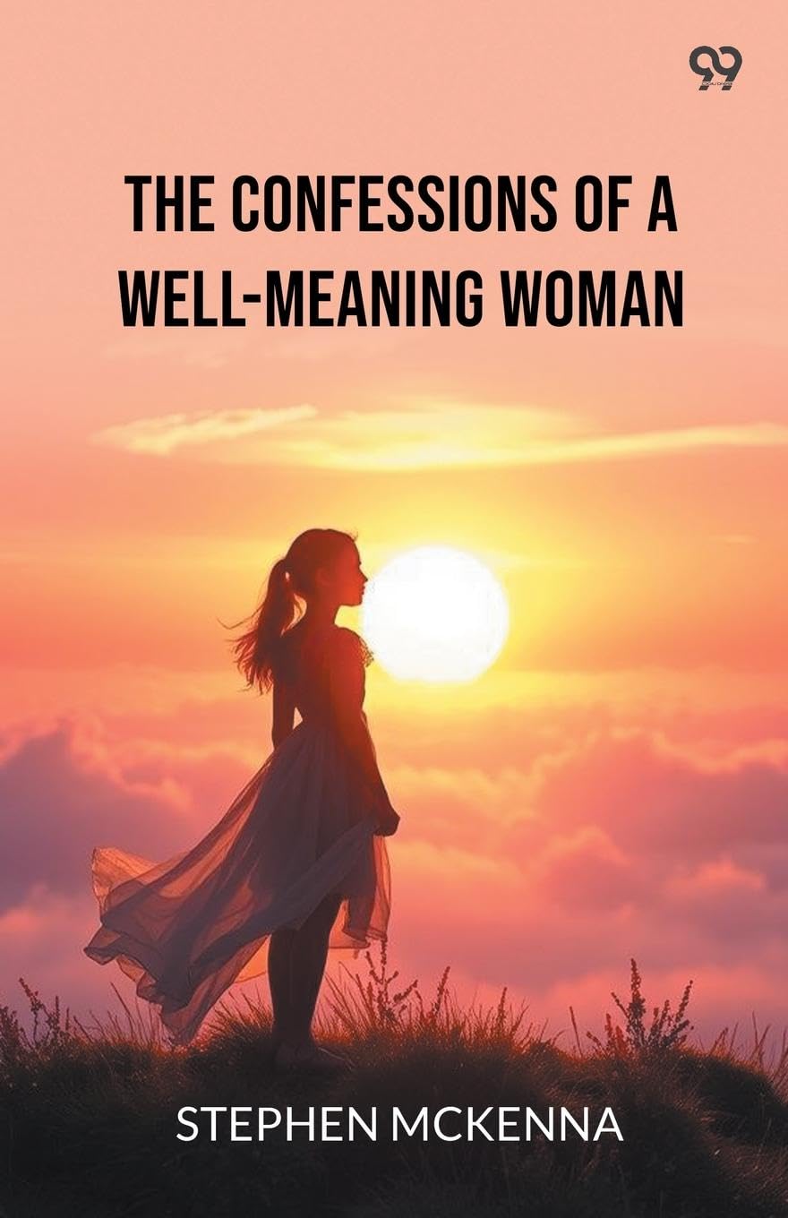 The Confessions Of A Well-Meaning Woman Parents & Children